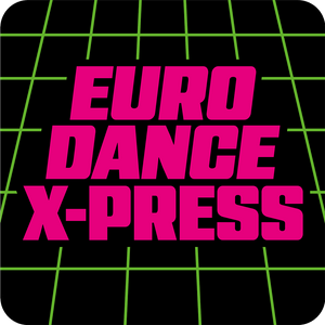 EURODANCE X-PRESS Live From Vienna And Graz City | Listen To Live Stream